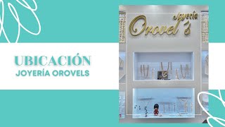 CONOCE JOYERÍA OROVELS [upl. by Dumah815]