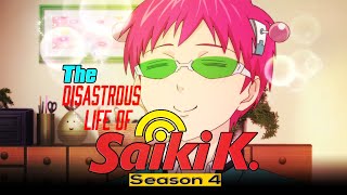 The Disastrous Life Of Saiki K Season 4 Premiere Date Cast Info Plot and Trailer  Premiere Next [upl. by Daney]