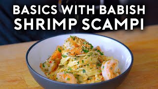 Shrimp Scampi Pasta  Basics with Babish [upl. by Decca]