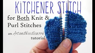 Kitchener Stitch for Both Knit and Purl Stitches [upl. by Stieglitz]