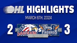 OHL Highlights Saginaw Spirit 2  Flint Firebirds 3 OT  March 6th 2024 [upl. by Bran]