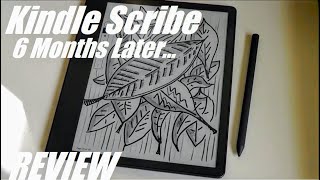 REVIEW Amazon Kindle Scribe  6 Months Later  Improved Functionality [upl. by Sleinad]