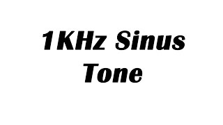 1KHz Sine Wave Test Tone 1 Hour [upl. by Verada]