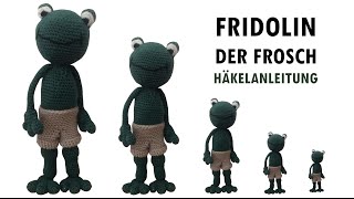 Fridolin der Frosch  Häkelanleitung  Amigurumi Tutorial by Veras Crochetwonderland [upl. by Yraillih287]