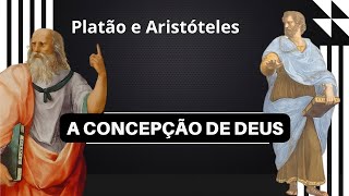 Deus em Platão e Aristóteles [upl. by Mccormick]