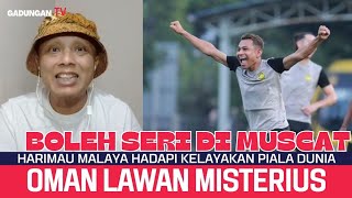 Oman jadi lawan misterius untuk Harimau Malaya di kelayakan Piala Dunia 2026 [upl. by Vasileior660]