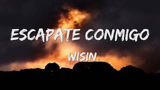 Escapate Conmigo  Wisin amp Ozuna LetraLyrics 🎵 [upl. by Ayahsey]