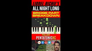 Lionel Richies All Night Long SONG BREAKDOWN  BRIDGE PART  pentatonicKC [upl. by Deroo968]