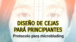 Diseño de cejas para principiantes  protocolo microblading Curso de cejas [upl. by Jacy23]