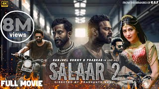 Salaar Part 2 Full Movie In Hindi Dubbed  Prabhas Prithviraj S Shruti Haasan  2024 New Movie [upl. by Leinto]