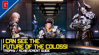 The First Descendant  I Can See the Future of the Colossi 🏆 Trophy  Achievement Guide [upl. by Procto]