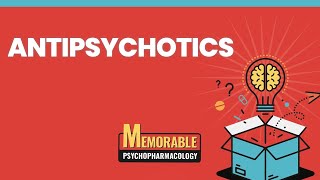 Antipsychotics Mnemonics Memorable Psychopharmacology Lecture 4 [upl. by Sekyere]