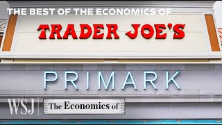 The Business Strategies Behind Trader Joe’s Primark Chipotle and More  WSJ The Economics Of [upl. by Parnell233]