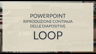 Powerpointi  Esecuzione delle diapositive in ciclo continuo [upl. by Rodmur]