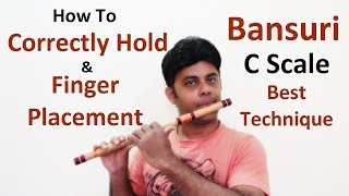 How to Correctly Hold Bansuri Flute  बांसुरी को सही ढंग से कैसे पकड़ें  C Scale  Divine Bansuri [upl. by Lorelie461]