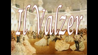 Il Valzer Viennese la musica romantica [upl. by Idyak]