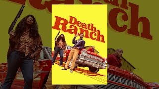 Death Ranch [upl. by Vihs890]