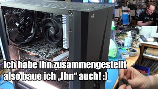 Ein PC entsteht  600 EUR Sparfuchs im LowCostCase [upl. by Waldon]