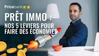 💰ECONOMISEZ sur votre crédit amp prêt immobilier en cours  Les 5 LEVIERS pour loptimiser [upl. by Rebmeced]