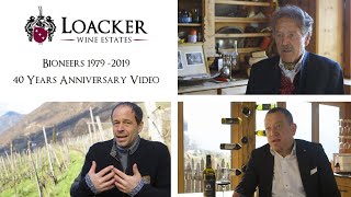 English Loacker Wine Estates 40 YEARS ANNIVERSARY VIDEO [upl. by Rossuck]