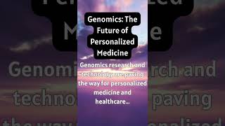 Genomics The Future Of Personalized Medicine [upl. by Buyse684]