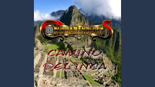 Camino Del Inca [upl. by Mingche]