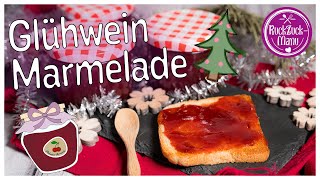 Glühwein Marmelade 🎄 Adventsmarmelade 🎄 Thermomix® TM5TM6 [upl. by Eicnarf]