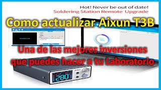 Como actualizar firmware Aixun 3TB tutorial completo  programa [upl. by Long739]