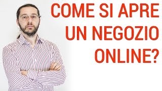 Video obsoleto Aprire un negozio online [upl. by Epperson436]