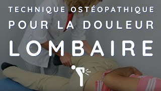 Technique ostéopathique pour la douleur lombaire [upl. by Annoyek]