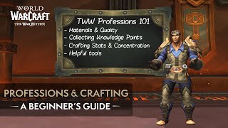 Beginners Guide for Crafting amp Professions in The War Within  Tips for New Players [upl. by Wolfie]