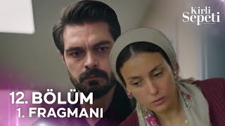 Kirli Sepeti 12 Bölüm 1 Fragmanı [upl. by Buddie]