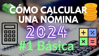 Ejercicio Básico Nóminas  2024 [upl. by Kcirdef503]