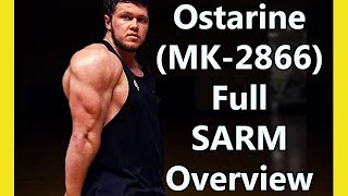 Ostarine mk2866 EXPLAINED  Full SARM Overview History Results and Side Effects [upl. by Augustina572]