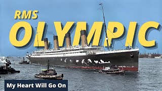 RMS Olympic  My Heart Will Go On [upl. by Aeret]