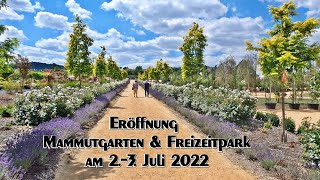 Eröffnung Mammutgarten am 23 Juli 2022 [upl. by Anirrehs]