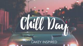 1 HOUR LAKEY INSPIRED  Chill Day [upl. by Latrell]