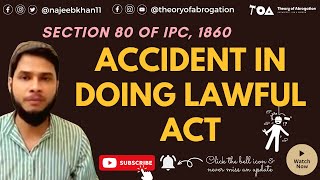 Sec 80 IPC Accident in doing a lawful act [upl. by Moffitt]