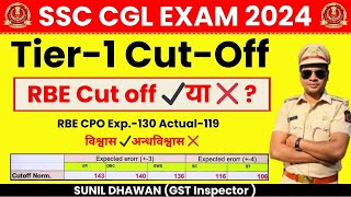 RBE CUT Off analysis ✔️ or ❌   विश्वाश ✔️अन्धविश्वास❌ ssc cgl 2024 tier1 cut off  sunil dhawan [upl. by Anurag360]