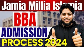 Jamia Millia islamia University BBA Admission Process 2024 Eligibility Criteria Seats Fees Structure [upl. by Janeta855]