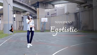 MAMAMOO마마무  EGOTISTIC dance cover [upl. by Ayahsey]