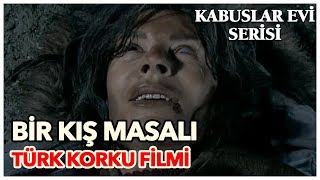 Bir Kış Masalı  Türk Korku Filmi Tek Parça [upl. by Latoyia713]