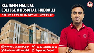 KLE JGMM Medical College amp Hospital Hubballi  College Review Cutoff and Fees 2024 [upl. by Kurtzman]