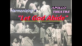 Harmonizing Four  Let God Abide [upl. by Aihtniroc475]