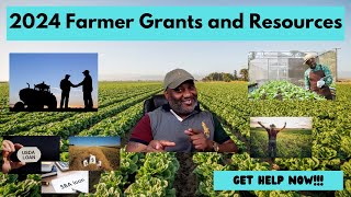 2024 Farmer Grants and Resources Get Help Now [upl. by Atiekan]