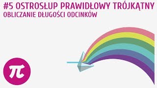 Ostrosłup prawidłowy trójkątny  obliczanie długości odcinków 5  Ostrosłupy [upl. by Anirdua736]