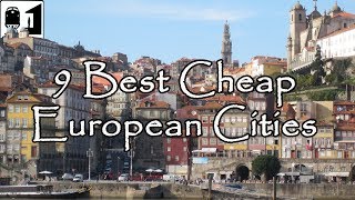 9 Best Inexpensive Cities in Europe to Visit on a Budget [upl. by Aicen]