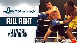 JOE CALZAGHE v CHRIS EUBANK FULL FIGHT  WORLD SUPER MIDDLEWEIGHT TITLE  THE QUEENSBERRY VAULT [upl. by Netsyrk]