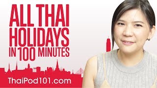 Learn ALL Thai Holidays in 100 Minutes [upl. by Letha]