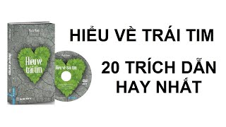 20 trích dẫn hay nhất trong Hiểu về trái tim  Minh Niệm [upl. by Mann818]